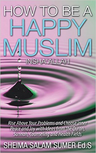 How to be a Happy Muslim