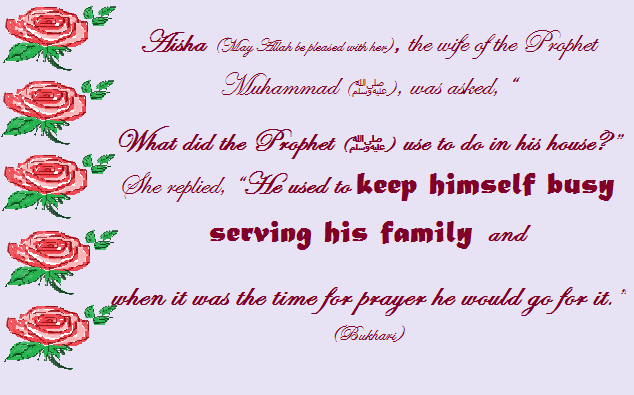 prophet served his family