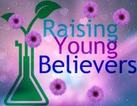 Raising young believers