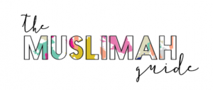The Muslimah Guide